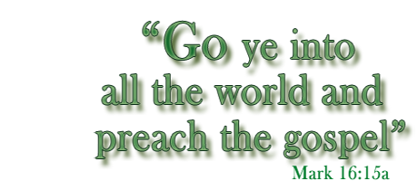 Go ye into all the world...